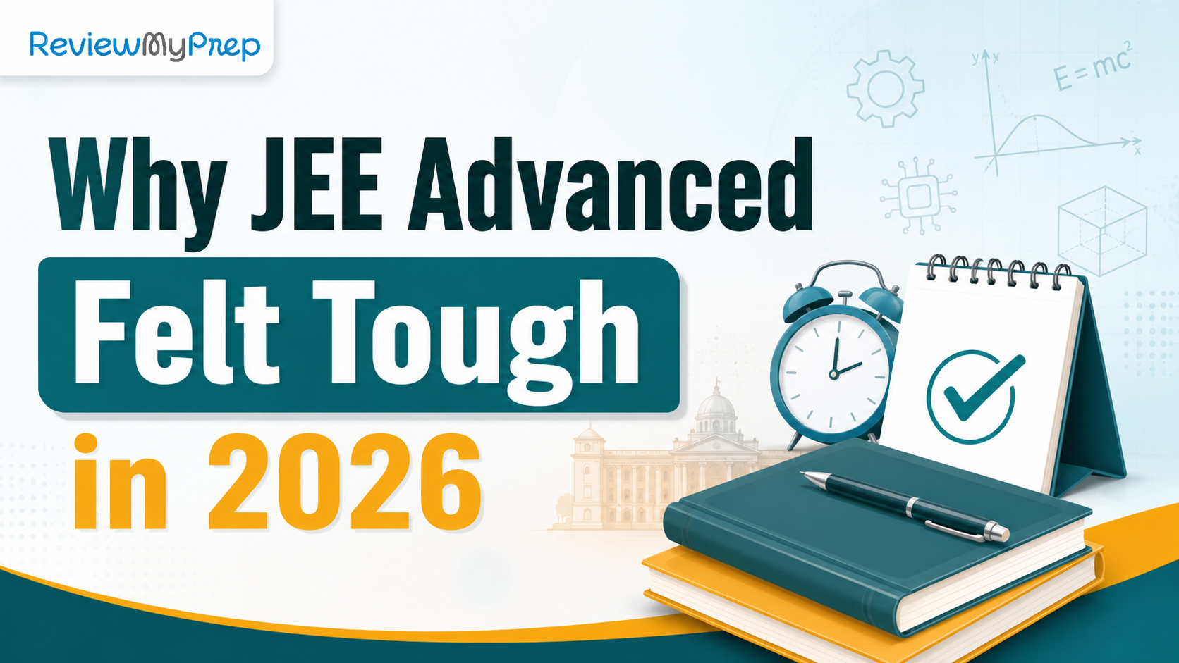 JEE Advanced 2026 Paper Difficulty Analysis guide for JEE Advanced 2026 Paper Difficulty Analysis and JEE aspirants