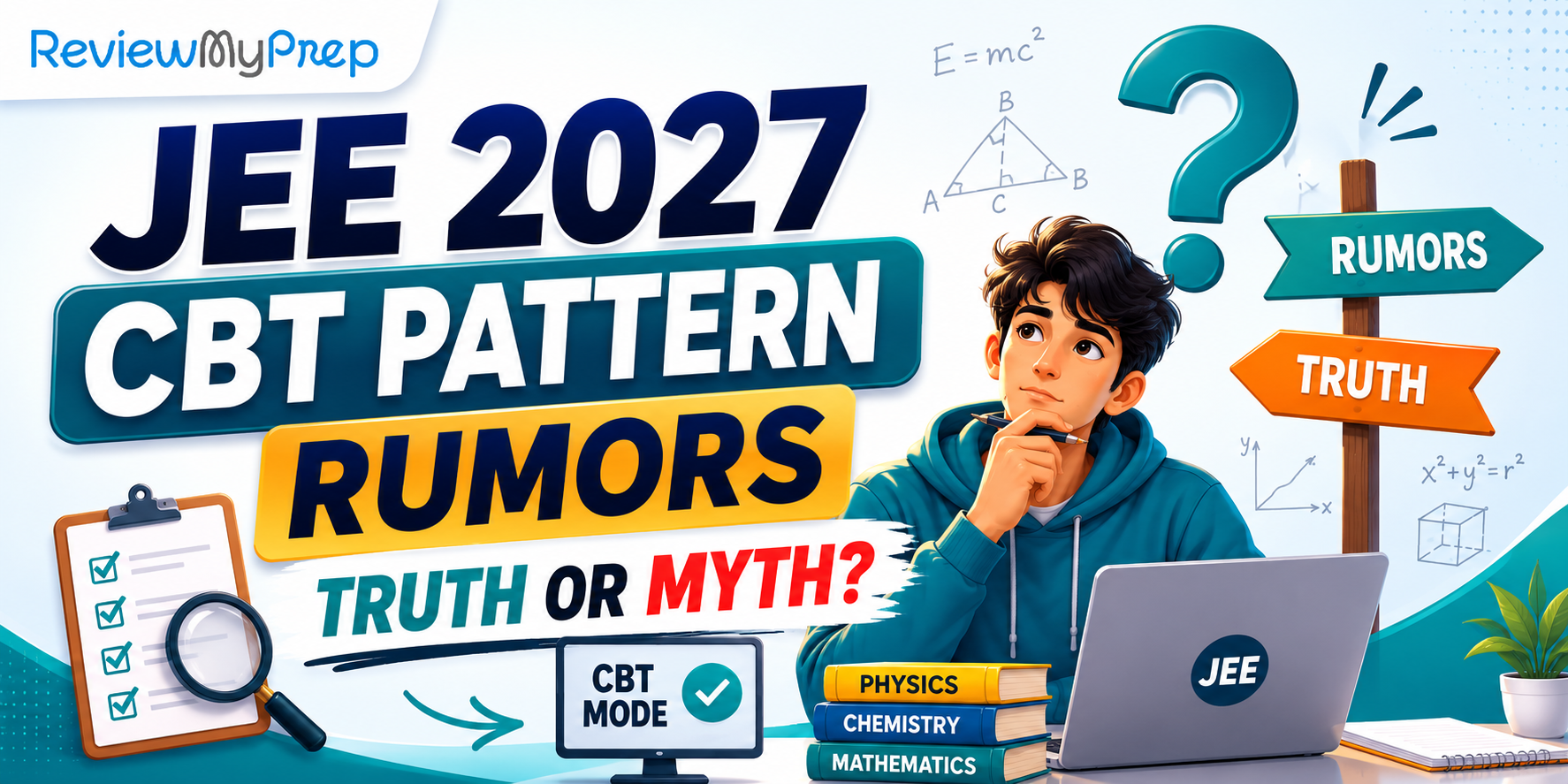 JEE Main 2027 CBT Pattern Rumors: Truth, Myths and What Aspirants Should Actually Prepare For guide for JEE Main 2027 CBT Pattern Rumors: Truth, Myths and What Aspirants Should Actually Prepare For and JEE aspirants