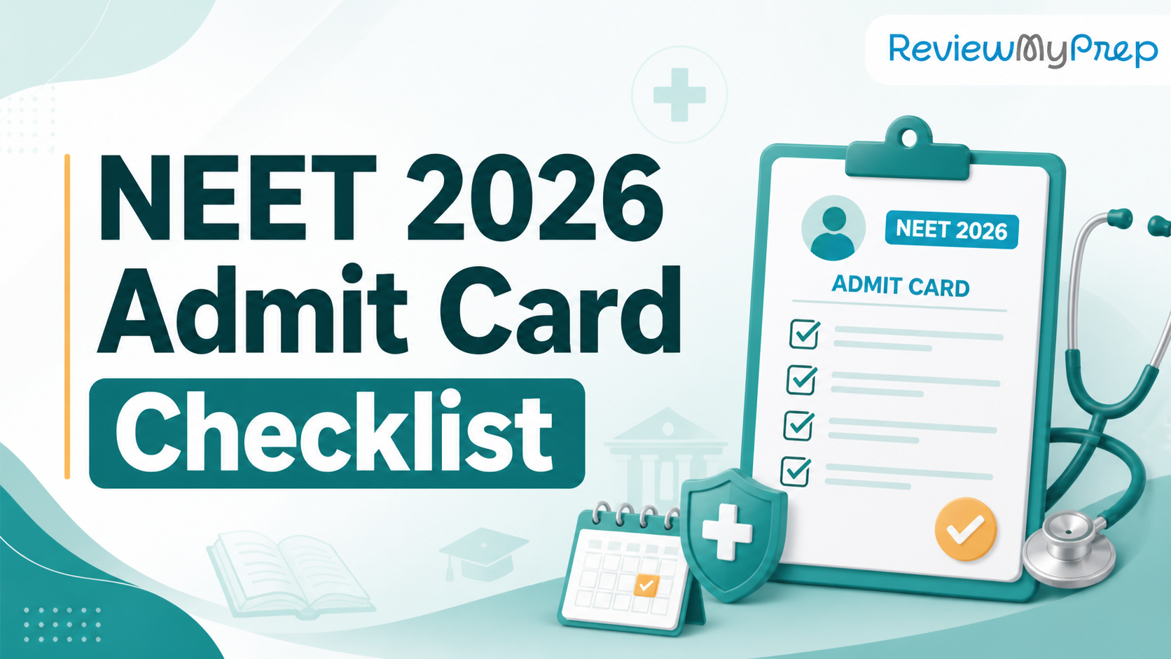 NEET 2026 Admit Card Download: Last-Minute Checklist and What to Carry on Exam Day guide for NEET 2026 Admit Card Download: Last-Minute Checklist and What to Carry on Exam Day and NEET aspirants