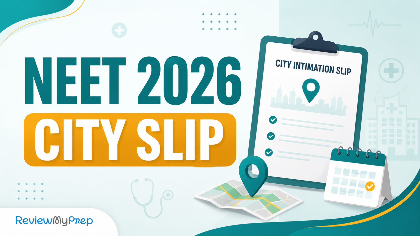 NEET 2026 City Intimation Slip: Release Date, Download Process and Exam City Details guide for NEET 2026 City Intimation Slip: Release Date, Download Process and Exam City Details and NEET aspirants