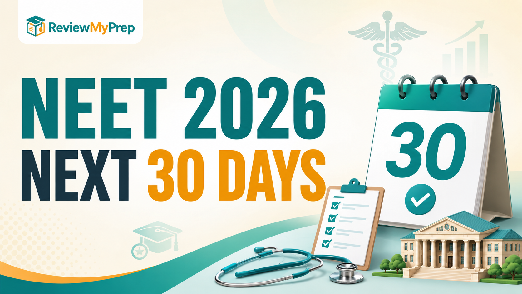NEET 2026 Exam Done: What to Do in the Next 30 Days to Maximise Your Counselling Outcome guide for NEET 2026 Exam Done: What to Do in the Next 30 Days to Maximise Your Counselling Outcome and NEET aspirants