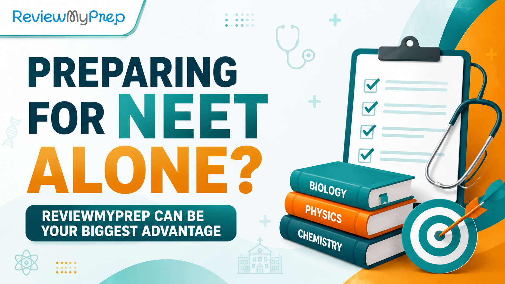 NEET 2026 Preparation Guidance with ReviewMyPrep guide for NEET 2026 Preparation Guidance with ReviewMyPrep and NEET aspirants