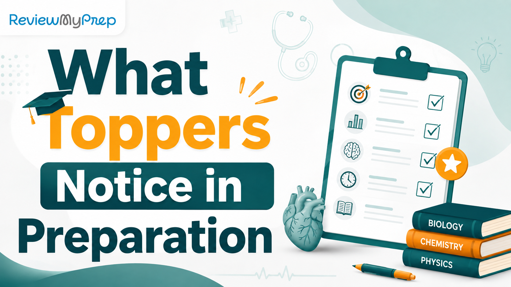 NEET 2027 Preparation Strategy: What Toppers Notice That Students Often Miss guide for NEET 2027 Preparation Strategy: What Toppers Notice That Students Often Miss and NEET aspirants