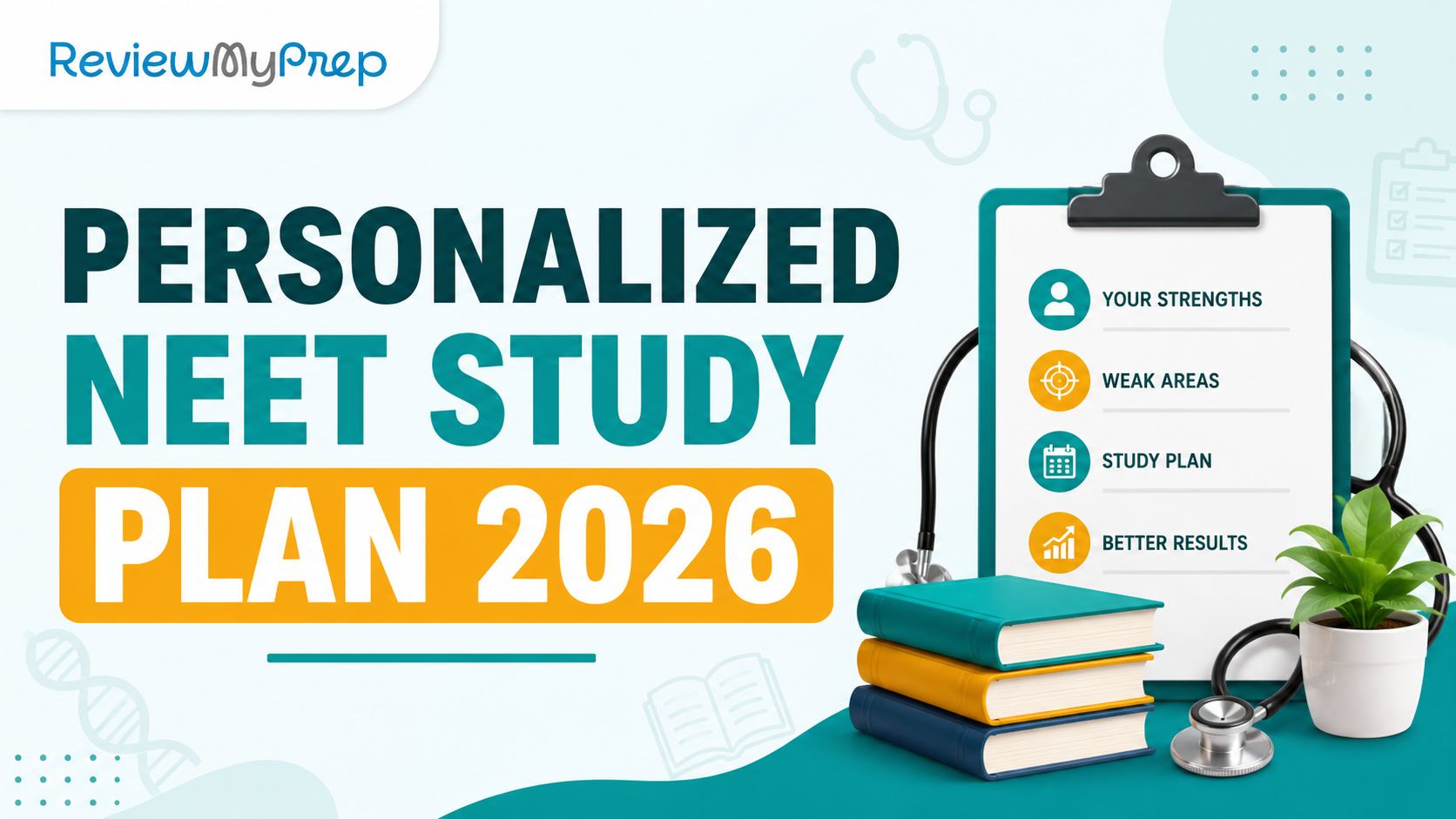 Personalized NEET Study Plan 2026: Why It Works Better Than Generic Study Plans guide for Personalized NEET Study Plan 2026: Why It Works Better Than Generic Study Plans and NEET aspirants