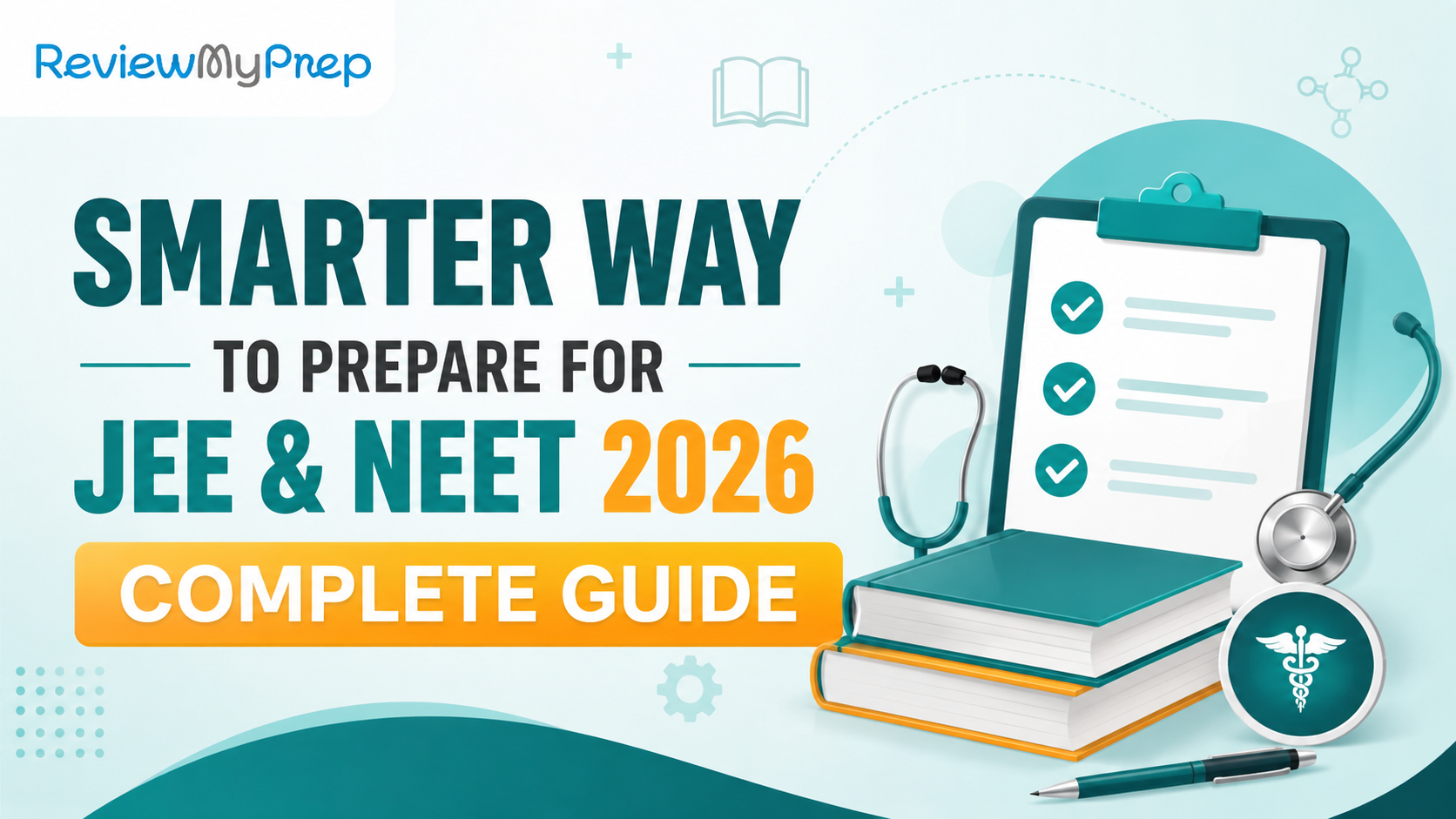 ReviewMyPrep for JEE and NEET 2026: A Complete Guide to Smarter Exam Preparation guide for ReviewMyPrep for JEE and NEET 2026: A Complete Guide to Smarter Exam Preparation and JEE aspirants