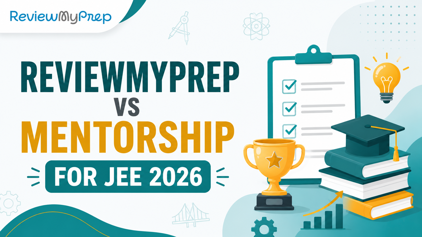 ReviewMyPrep vs Traditional Mentorship for JEE 2026: What Makes It Different? guide for ReviewMyPrep vs Traditional Mentorship for JEE 2026: What Makes It Different? and JEE aspirants