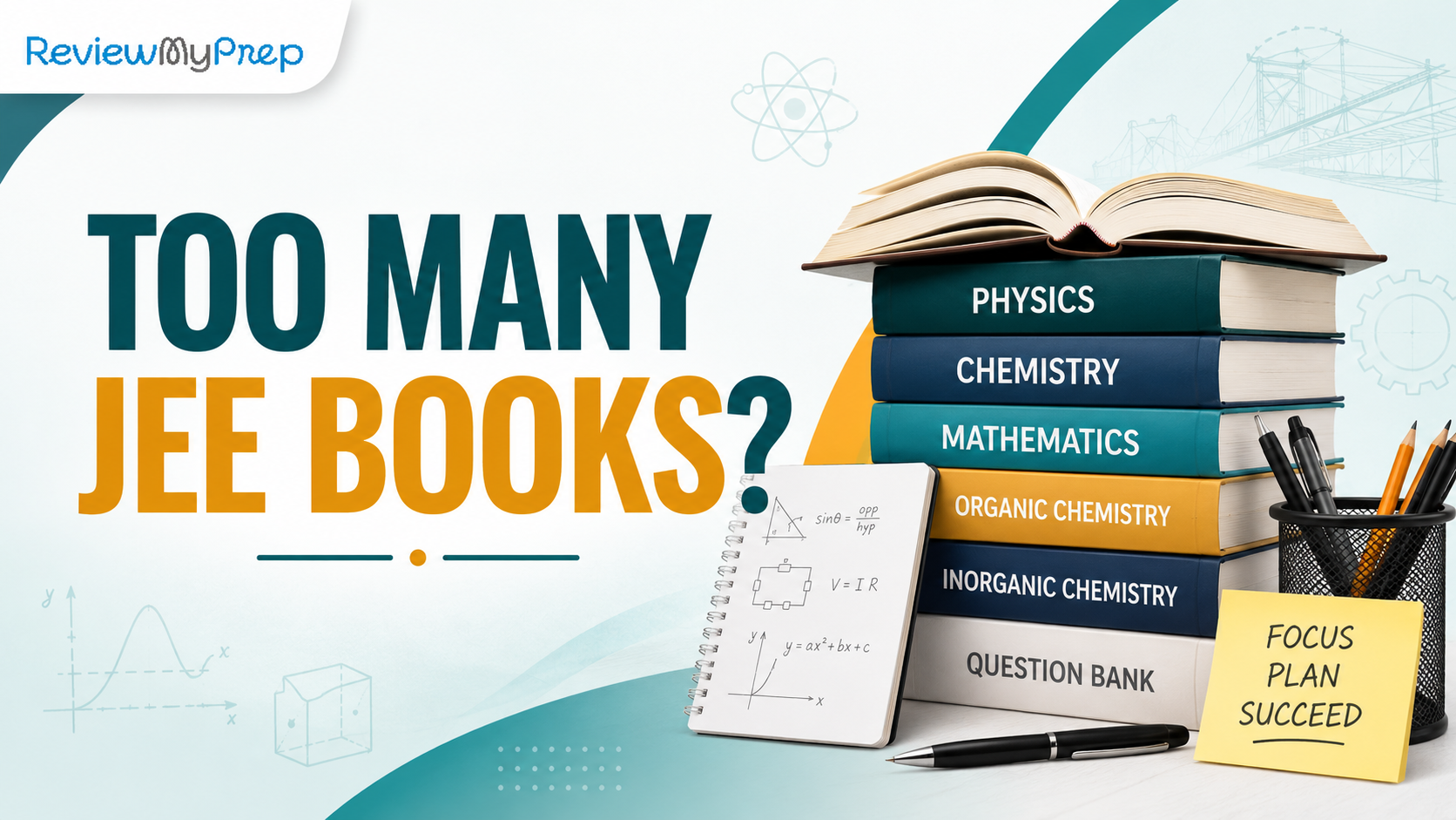 Too Many Books for JEE 2026? How ReviewMyPrep Helps You Choose the Right Resources guide for Too Many Books for JEE 2026? How ReviewMyPrep Helps You Choose the Right Resources and JEE aspirants